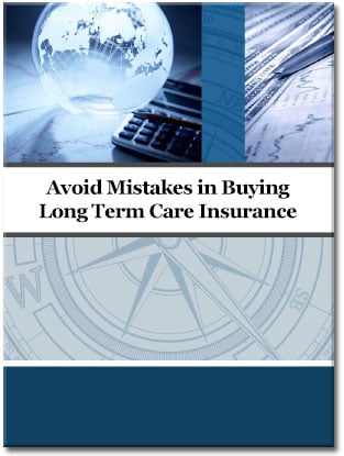 Avoid Mistakes with Long Term Care Choices